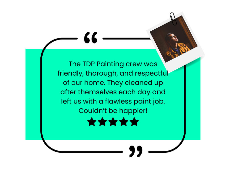 TDP Painting Testimonial